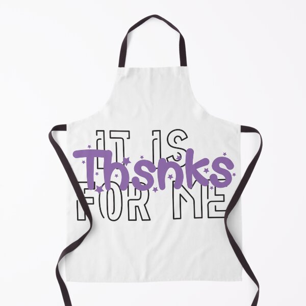 Item preview, Tik tok quote, saying, meme, gift, thsnks, it is for me designed and sold by ivaostrogonac.