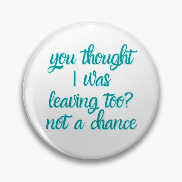 Item preview, You Thought I Was Leaving too? designed and sold by Ghostfoxshop.