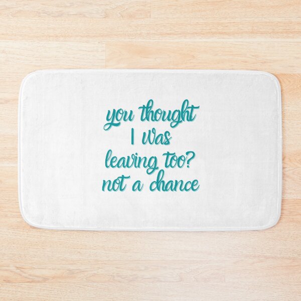 Item preview, You Thought I Was Leaving too? designed and sold by Ghostfoxshop.
