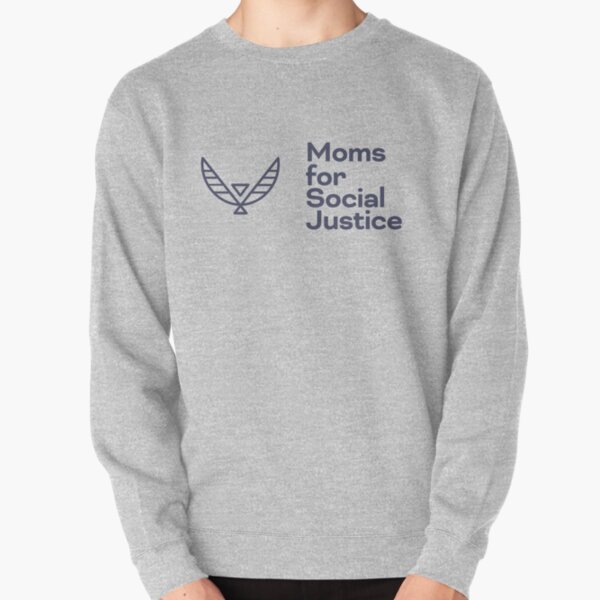 Social Justice Sweatshirts