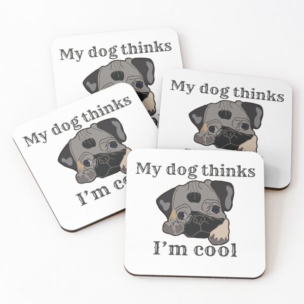 Item preview, My dog thinks I’m cool designed and sold by Tawfiktyson.