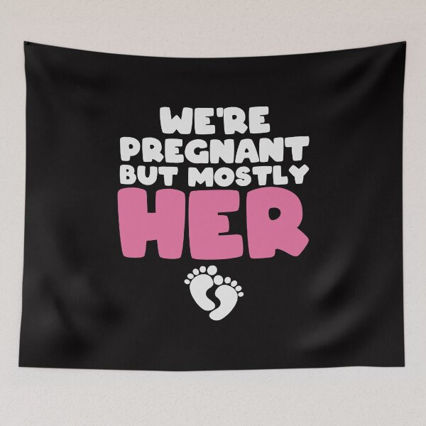 Item preview, We're Pregnanant But Mostly Her designed and sold by sasigifts.