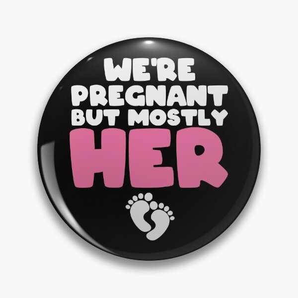 Item preview, We're Pregnanant But Mostly Her designed and sold by sasigifts.