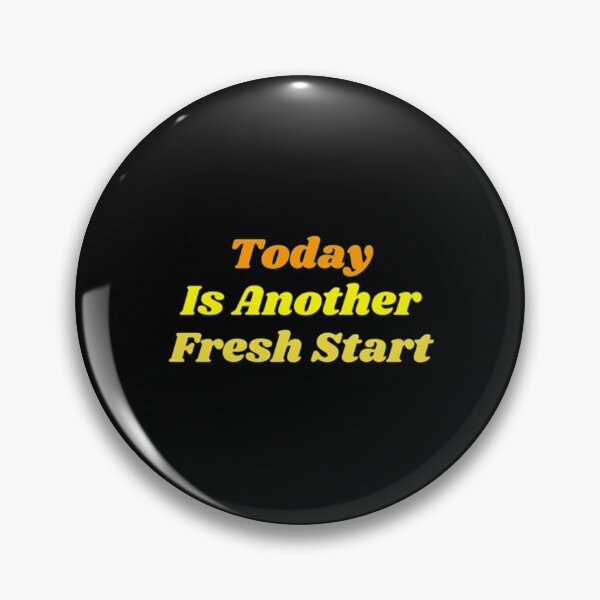 Item preview, Today Is Another Fresh Start designed and sold by Artistive.