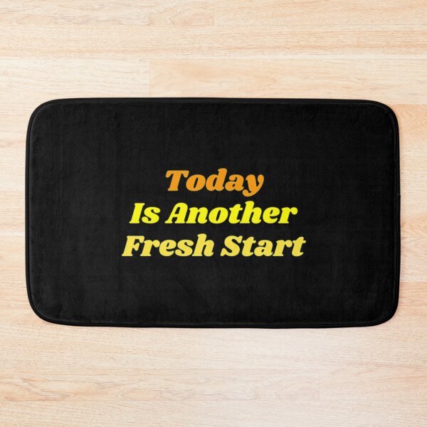 Item preview, Today Is Another Fresh Start designed and sold by Artistive.