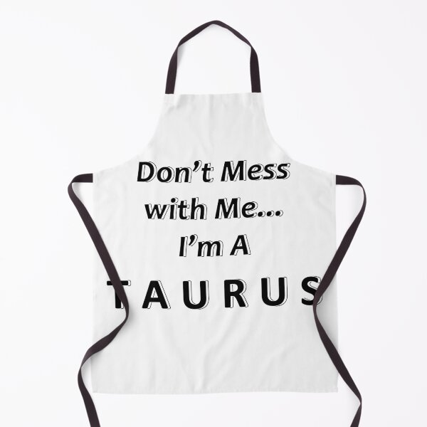 Item preview, Don't Mess with Me I'm a Taurus designed and sold by JWIZZY.