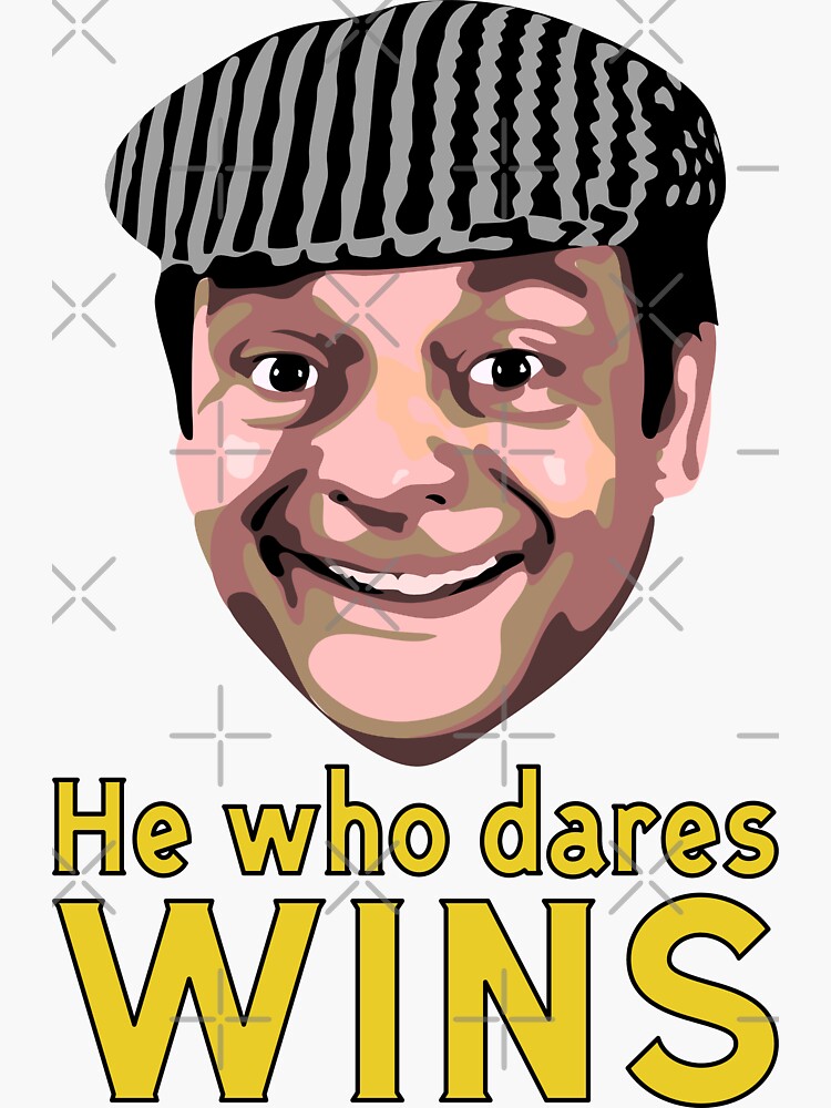 "He who dares Del Boy" Sticker for Sale by RandomTees Redbubble
