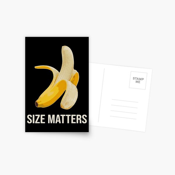 La taille de la banane compte - T-shirt drôle Carte postale