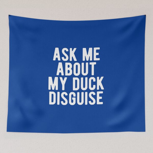 Item preview, Ask Me About My Duck Disguise Shirt UK #2 designed and sold by SalahBlt.
