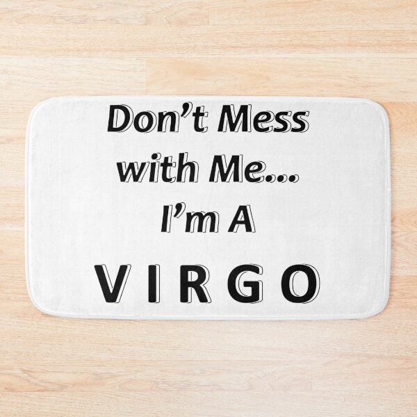 Item preview, Don't Mess with Me I'm a Virgo designed and sold by JWIZZY.