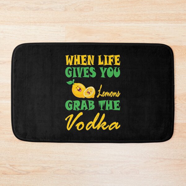 Item preview, When Life Gives You Lemons Grab The Vodka Essential Food Design designed and sold by Glike.