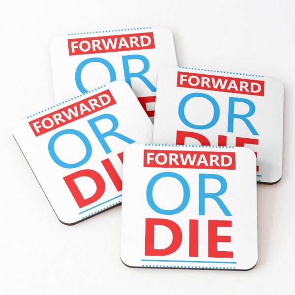 Item preview, Forward or Die designed and sold by hatimelhag.