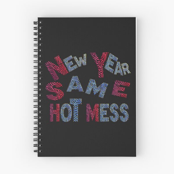 Item preview,   NEW YEAR SAME HOT MESS designed and sold by Ralek.