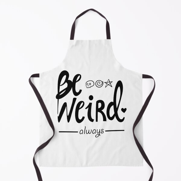 Item preview, Always be weird designed and sold by geep44.