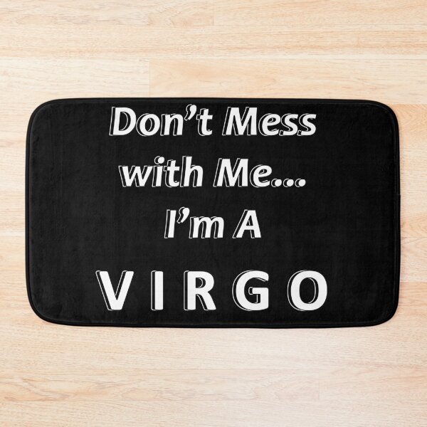 Item preview, Don't Mess with Me I'm a Virgo designed and sold by JWIZZY.