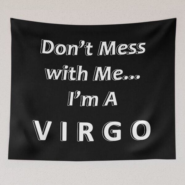 Item preview, Don't Mess with Me I'm a Virgo designed and sold by JWIZZY.