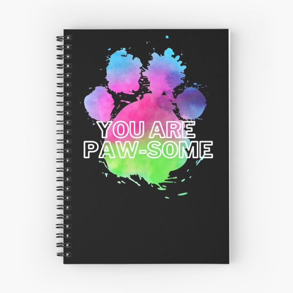 Item preview, You Are Paw-Some designed and sold by Everythingafter.