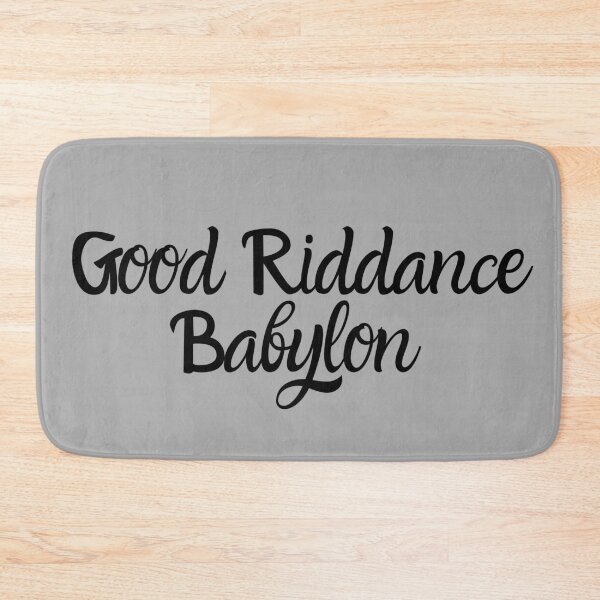 Item preview, Good Riddance Babylon (black) designed and sold by DaughterofYah.