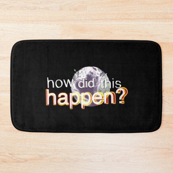 Item preview, bill wurtz "How did this happend" designed and sold by Jaythething.