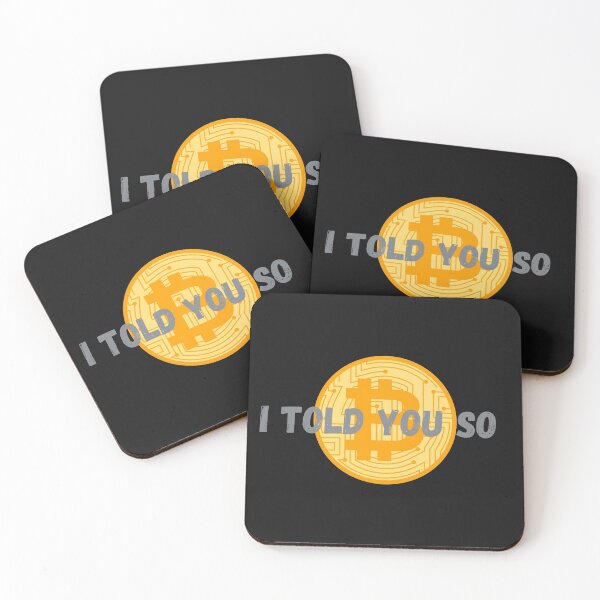 Item preview, Bitcoin I told you so  designed and sold by walterjd.