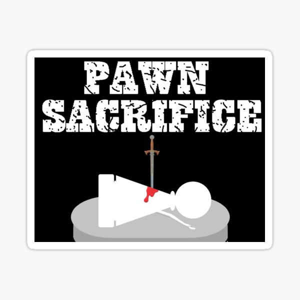 Pawn Sacrifice Stickers for Sale