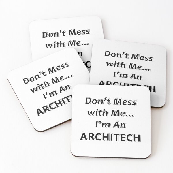 Item preview, Don't Mess with Me I'm an Architech designed and sold by JWIZZY.