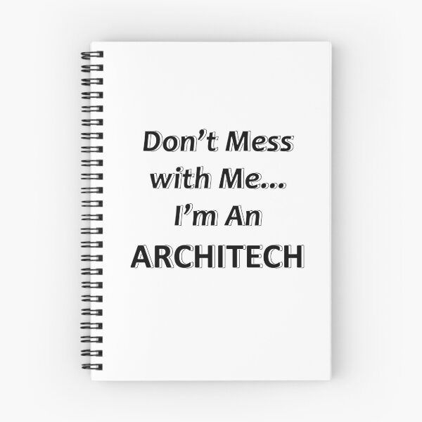 Item preview, Don't Mess with Me I'm an Architech designed and sold by JWIZZY.