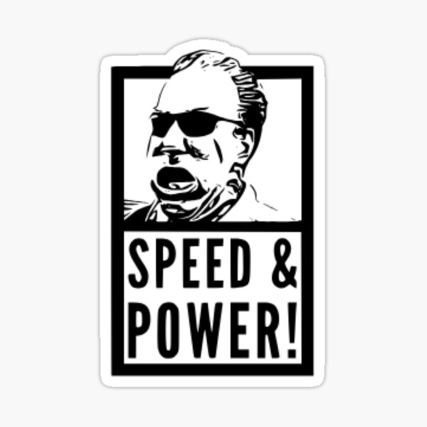 Jeremy Clarkson "SPEED AND POWER" Merchandise. Sticker