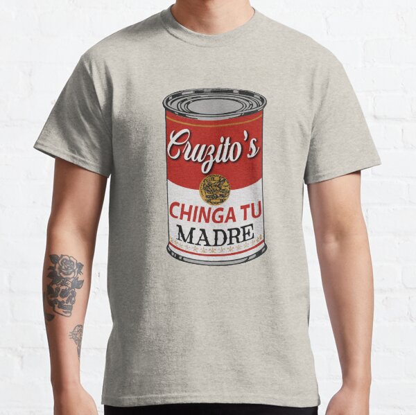 Item preview, Cruzito's Chinga Tu Madre designed and sold by Frakk Geronimo's T ExtravaganzA.