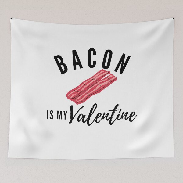 Item preview, bacon is my valentine designed and sold by tali-smith.