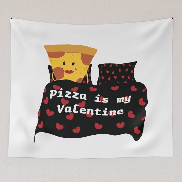 Artikelvorschau, Pizza ist mein Valentinstag entworfen und verkauft von KLINESTORE.