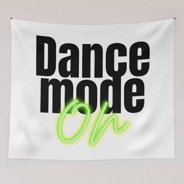 Item preview, Dance Mode ON designed and sold by Oxanashekh.
