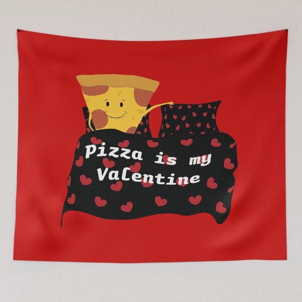 Artikelvorschau, Pizza ist mein Valentinstag entworfen und verkauft von KLINESTORE.