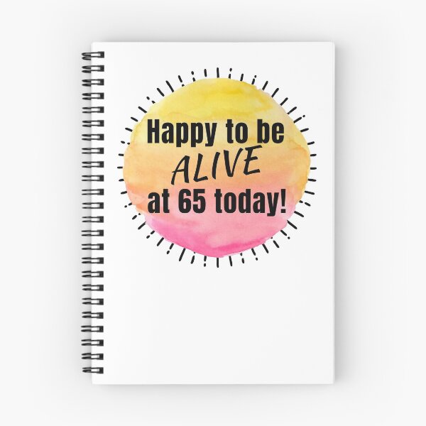 Item preview, Alive at 65!  designed and sold by Rebecca Abraxas.