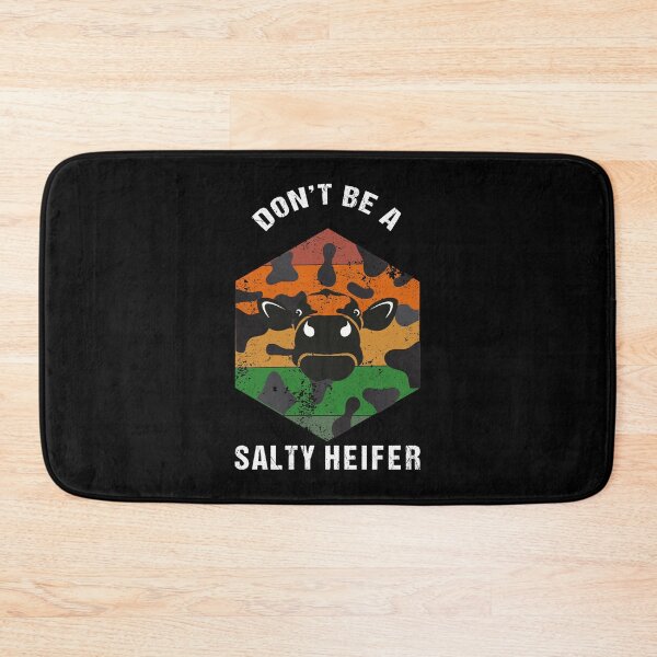 Item preview, Don't Be A Salty Heifer Graphic Design With A Grunge Texture Gift For Friends designed and sold by Artysneak.