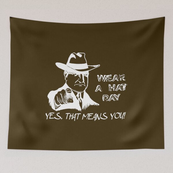 Item preview, Wear A Hat Day - Yes, that means you! (pointing man) white designed and sold by SolidEarthArt.