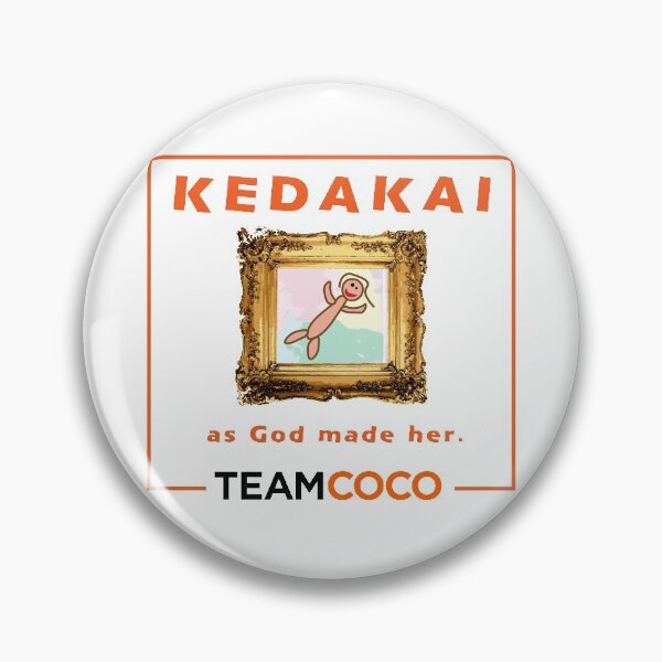 Item preview, KEDAKAI! AS GOD MADE HER. designed and sold by BlackCoffeeCake.