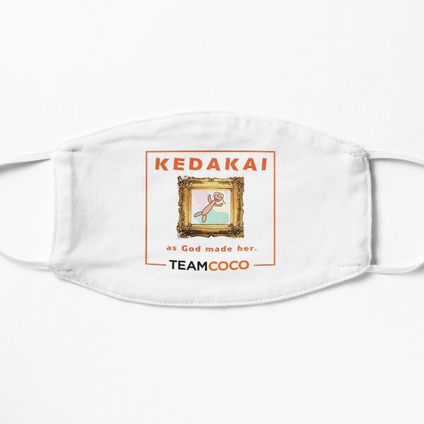 KEDAKAI! AS GOD MADE HER. Flat Mask