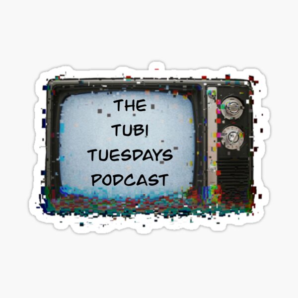 The Tubi Tuesdays Podcast Design from The Super Network. Sticker