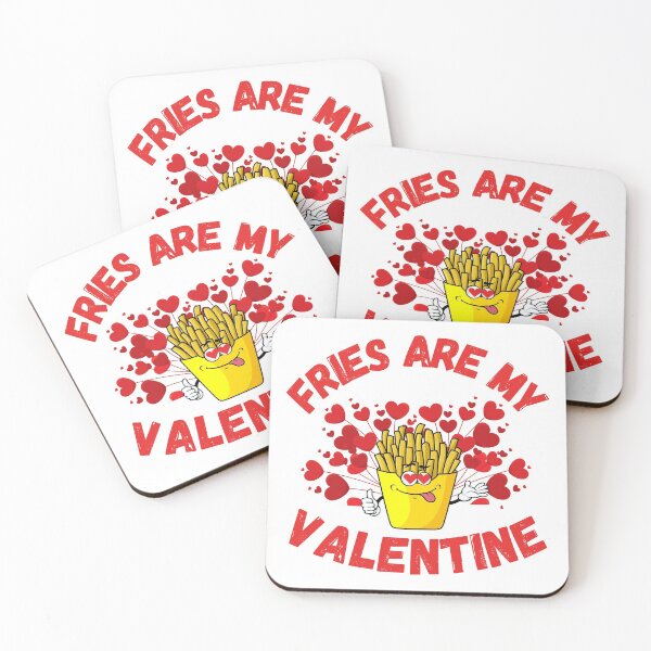 Item preview, FRIES ARE MY VALENTINE designed and sold by LiveAndGlow.