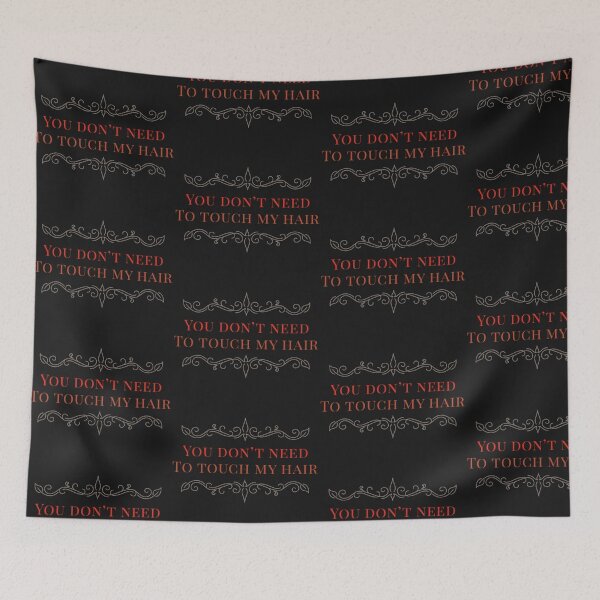 Item preview, You Don't Need To Touch My Hair designed and sold by Hairkrayzee.