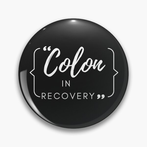 Item preview, Colon in Recovery designed and sold by TheOrificeFlow.