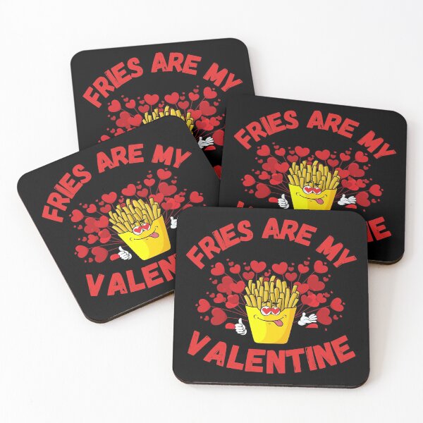 Item preview, FRIES ARE MY VALENTINE designed and sold by LiveAndGlow.