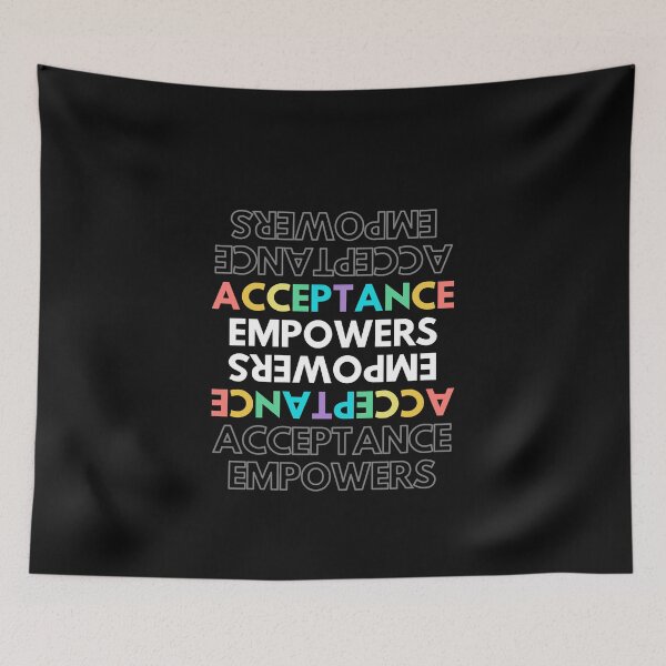 Item preview, Acceptance Empowers, Great T- Shirt Slogan designed and sold by AMS-ART.