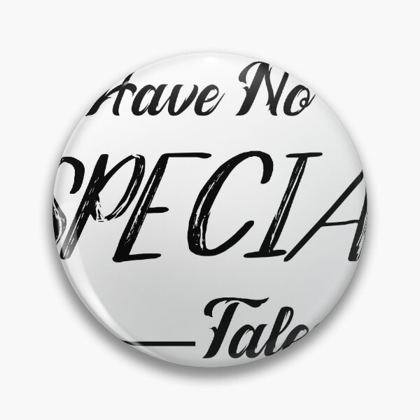 Item preview, I have no special talent T-shirt black and white  designed and sold by KIKOOSTORE.