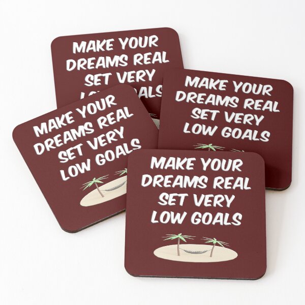 Item preview, Funny quote Make Your Dreams Real designed and sold by bradm50.