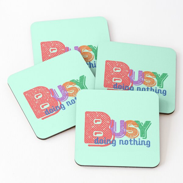Item preview, Busy doing nothing designed and sold by Eva-Success.