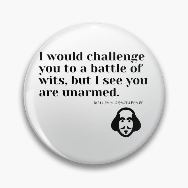 Item preview, Battle Of Wits Quote From Shakespeare designed and sold by StormyMuse.