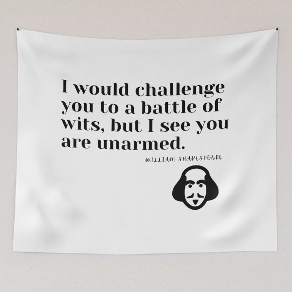 Item preview, Battle Of Wits Quote From Shakespeare designed and sold by StormyMuse.