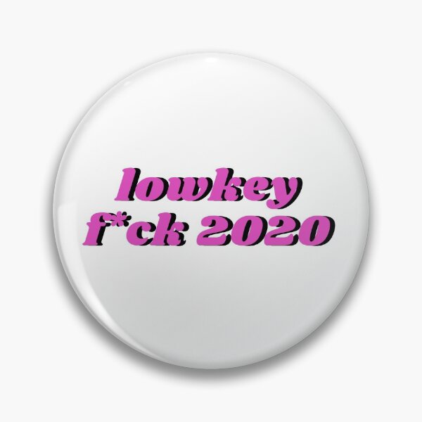 Artikelvorschau, Lowkey f*ck 2020 entworfen und verkauft von just-mariiie.